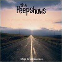 The Peepshows : Refuge For Degenerates